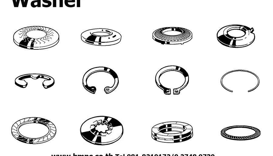 Spring lock washer, Curved washer, Locking edge washer, Toothed washer, Locking Disc spring, Contact washer, Tab washer, Retaining ring , E Ring, Snap ring, Fixing washer , Safety washer